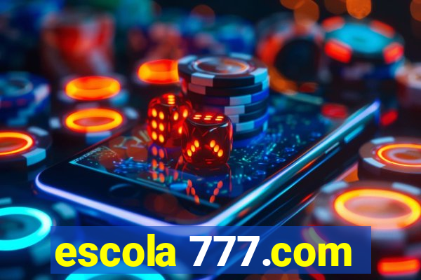 escola 777.com